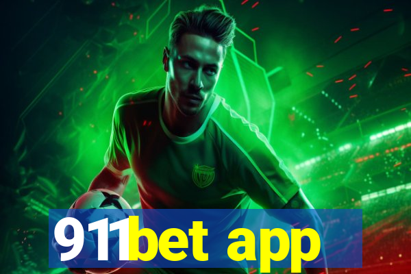 911bet app