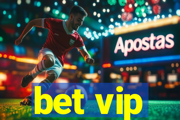 bet vip