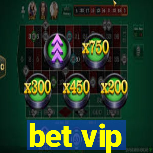 bet vip