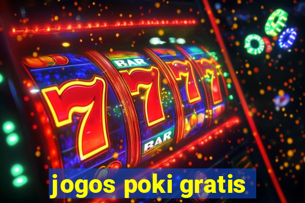 jogos poki gratis