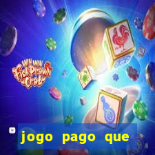 jogo pago que ganha dinheiro