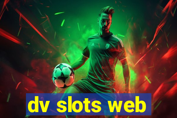 dv slots web