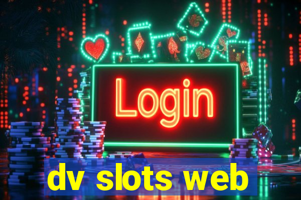 dv slots web