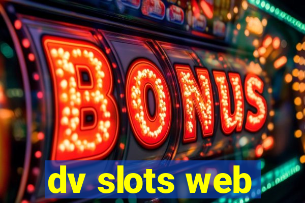 dv slots web