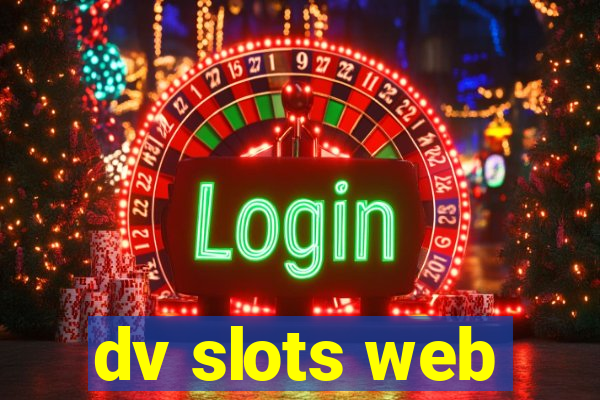 dv slots web