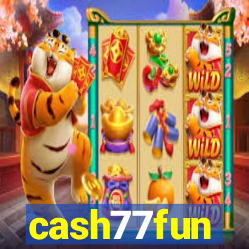 cash77fun