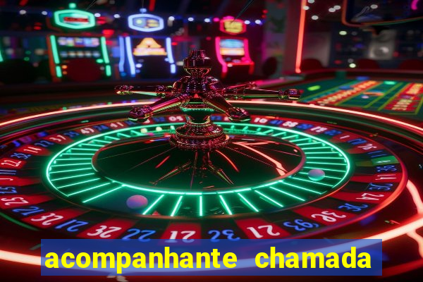 acompanhante chamada de video