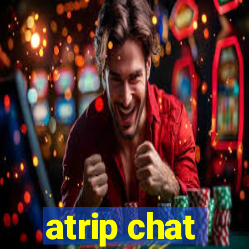 atrip chat