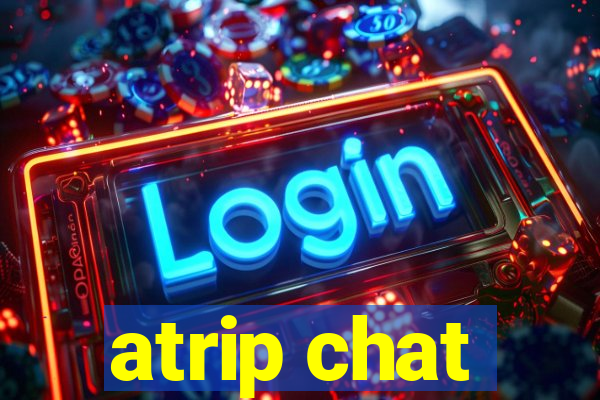 atrip chat