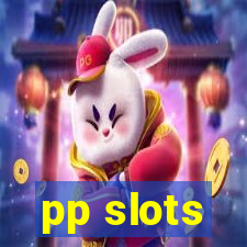 pp slots