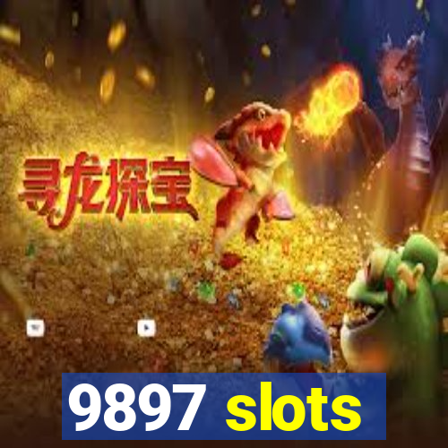 9897 slots