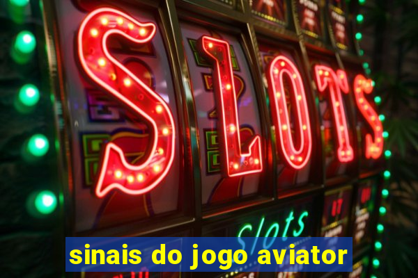 sinais do jogo aviator