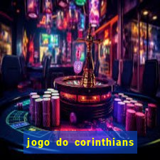 jogo do corinthians multi canais