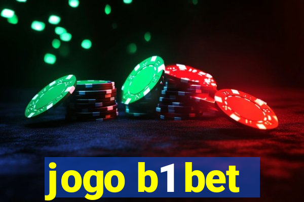 jogo b1 bet