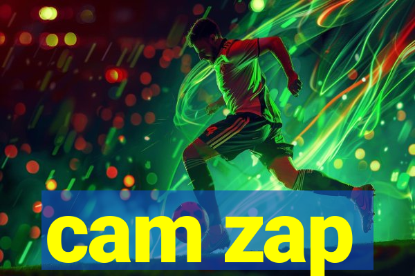 cam zap