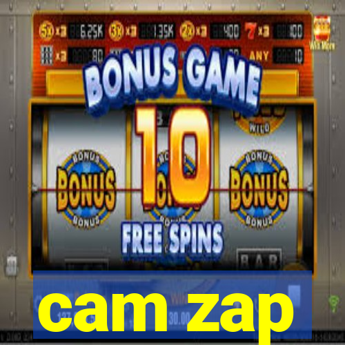 cam zap