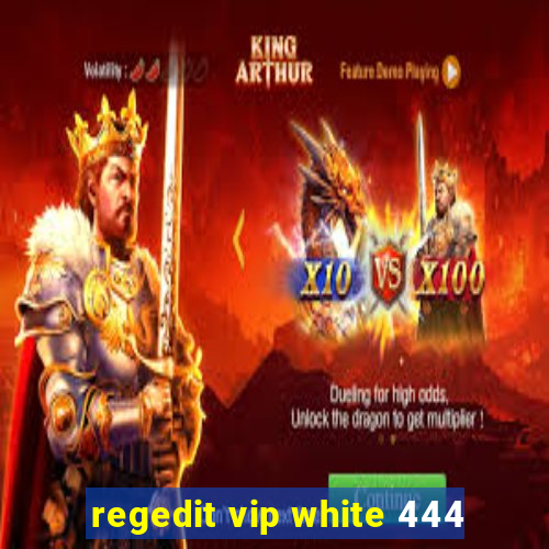 regedit vip white 444