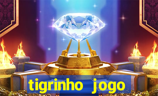 tigrinho jogo deposito minimo 1 real