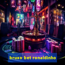 bruxo bet ronaldinho