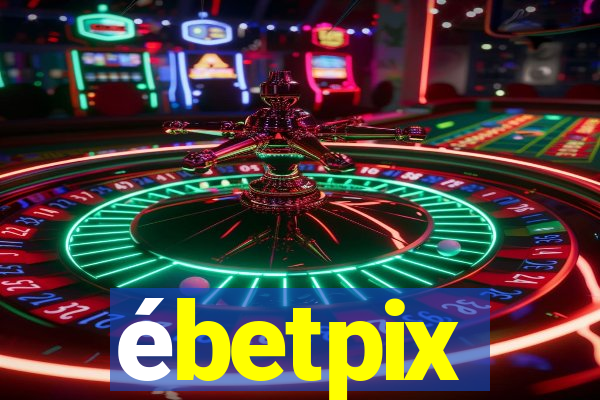 ébetpix