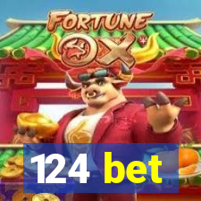 124 bet