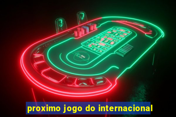 proximo jogo do internacional