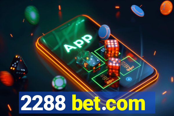 2288 bet.com