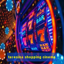 teresina shopping cinema