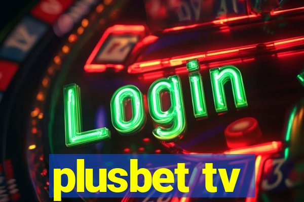 plusbet tv