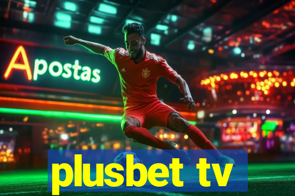 plusbet tv