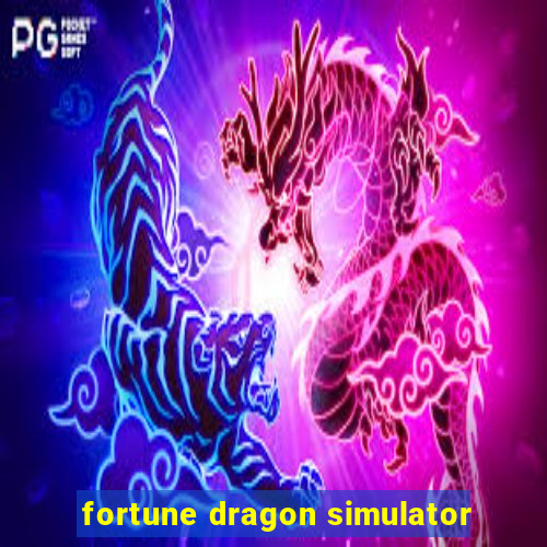 fortune dragon simulator