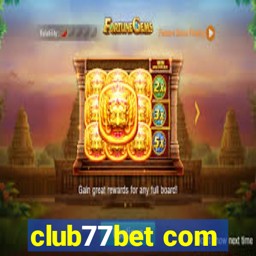 club77bet com