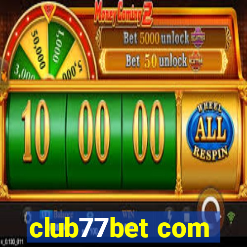 club77bet com