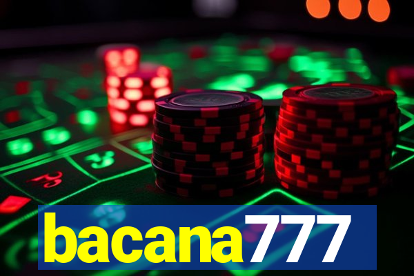 bacana777