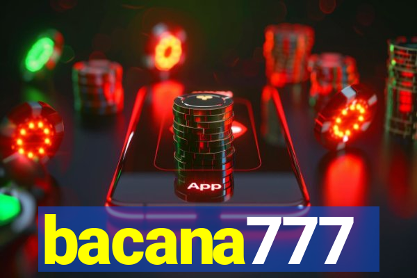 bacana777