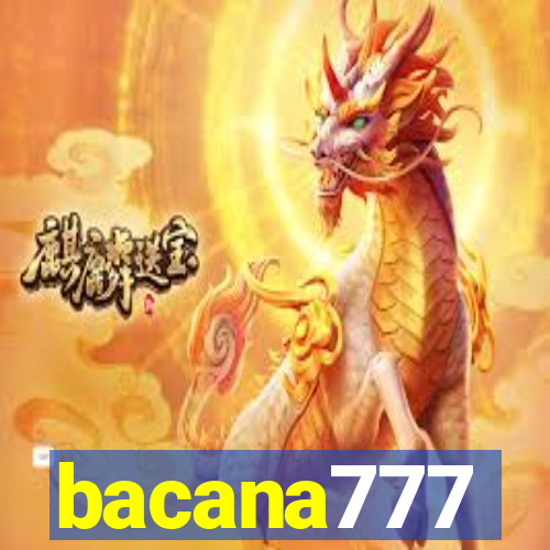 bacana777