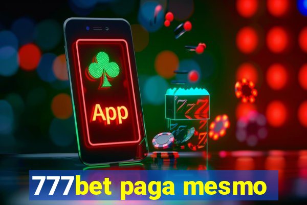 777bet paga mesmo