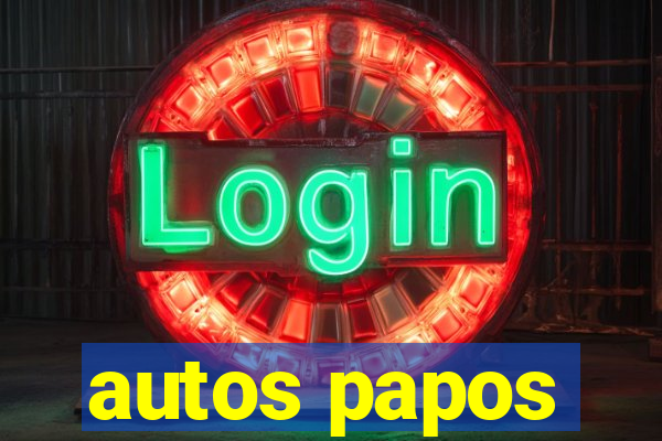 autos papos