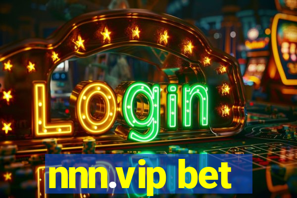 nnn.vip bet