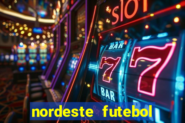 nordeste futebol net vip