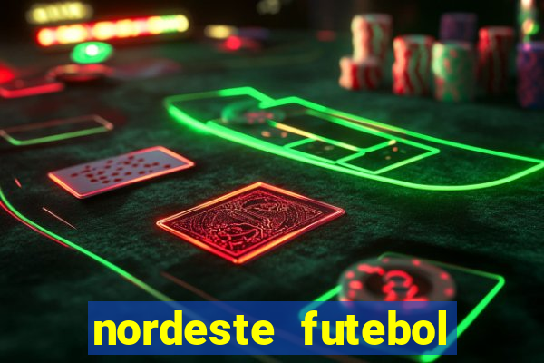 nordeste futebol net vip