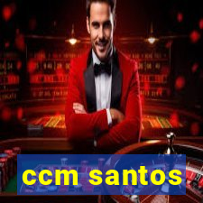 ccm santos