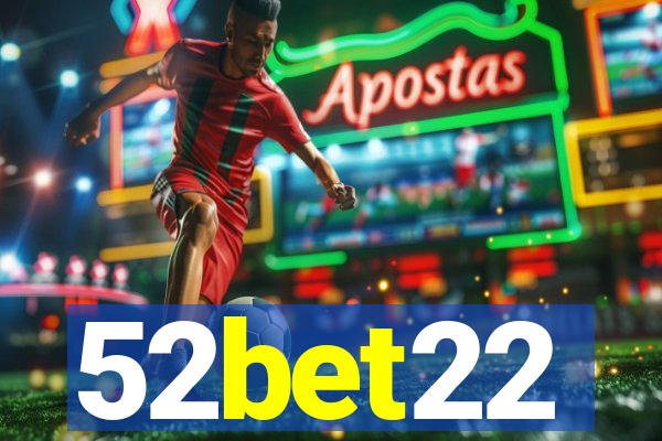 52bet22