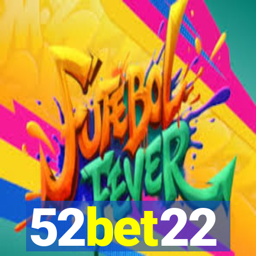 52bet22