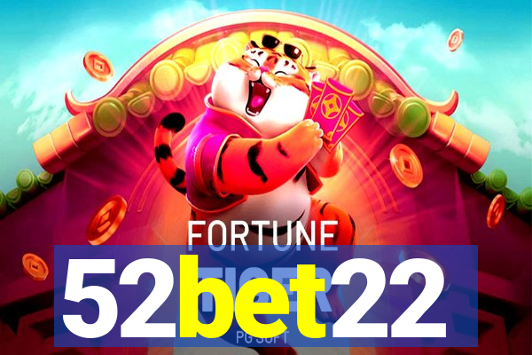 52bet22