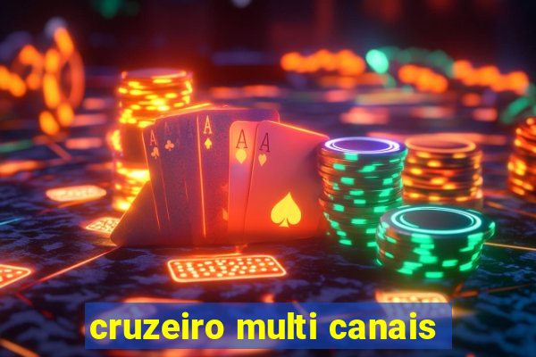 cruzeiro multi canais