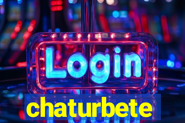 chaturbete