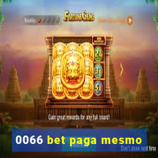 0066 bet paga mesmo