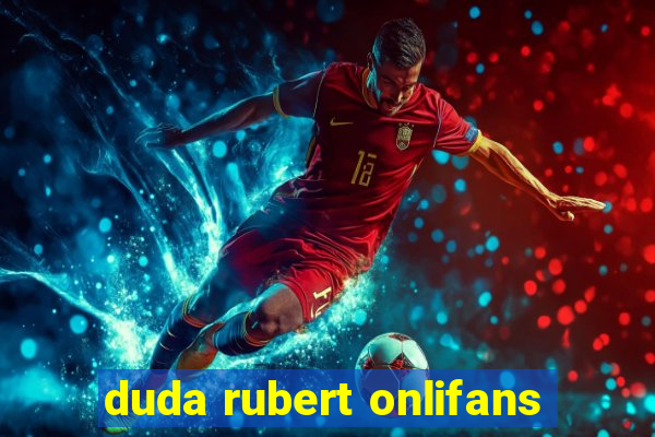 duda rubert onlifans