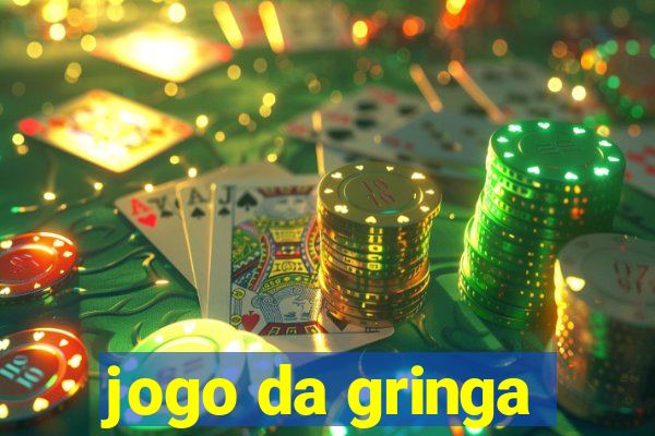 jogo da gringa